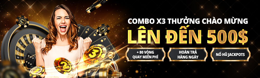 Chơi casino tặng tiền thưởng chào mừng đến 500$!